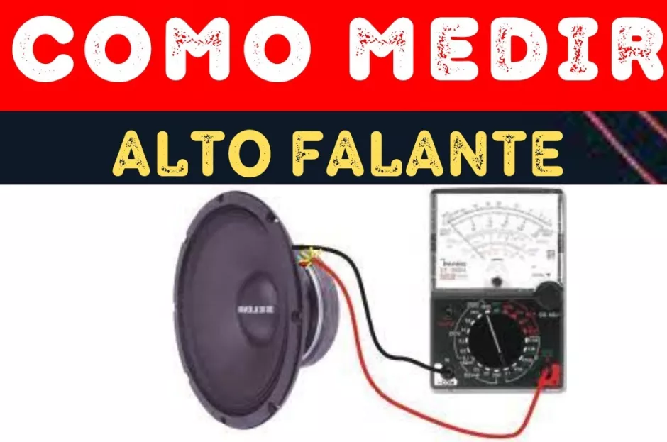 Como medir alto falante